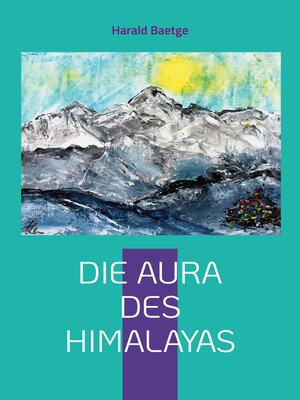 cover image of Die Aura des Himalayas